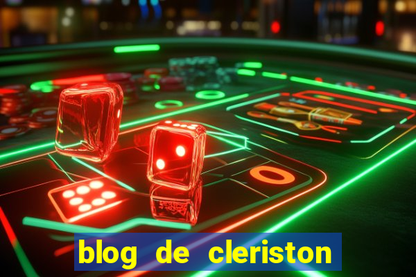 blog de cleriston silva serrinha bahia